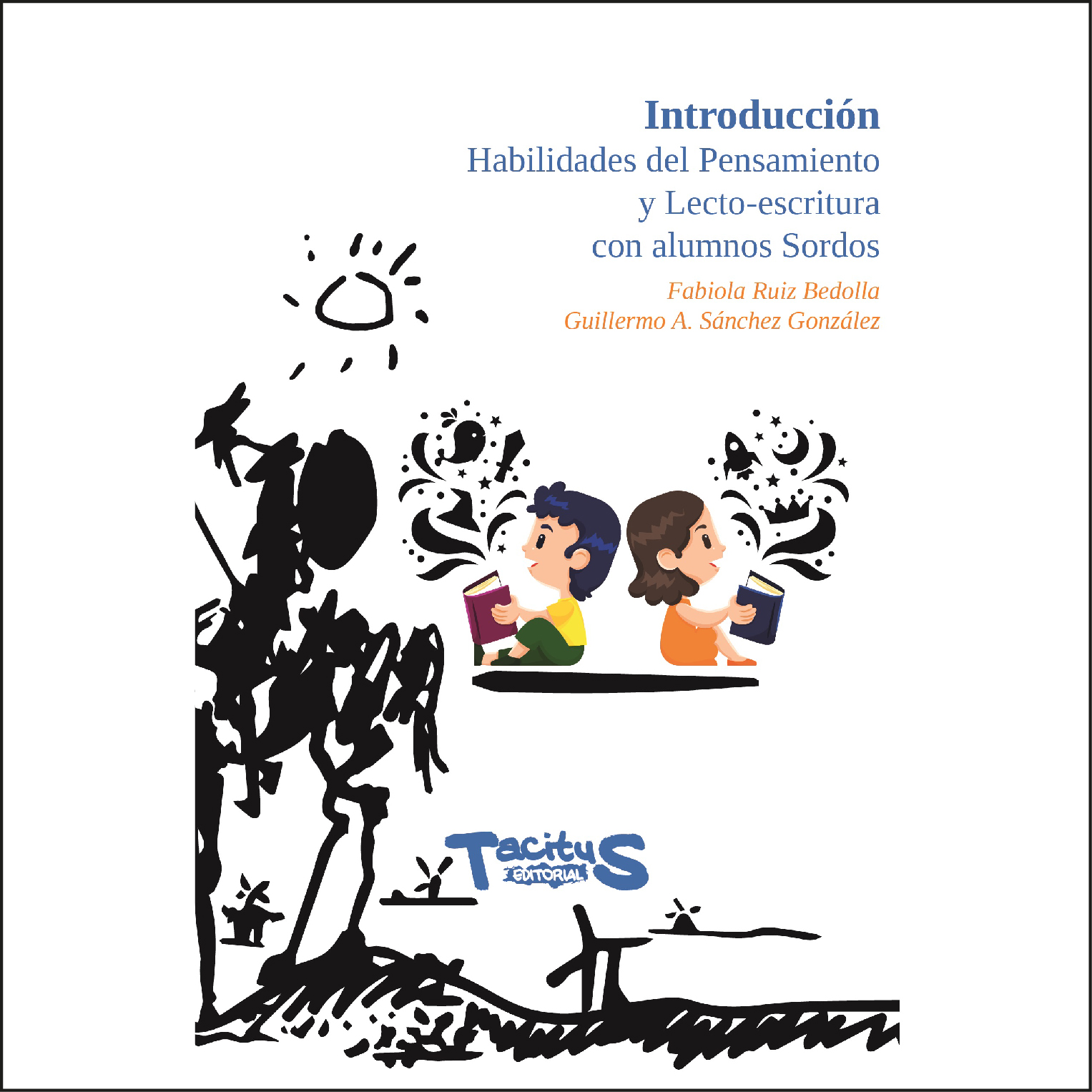 Introducción Habilidades del pensamiento y Lecto-escritura con alumnos Sorodos